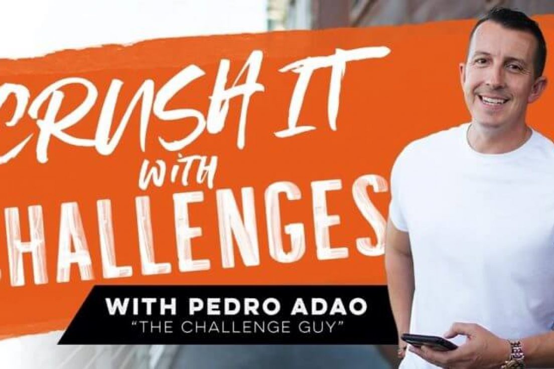 Pedro Adao – Crush It With Challenges (2020)