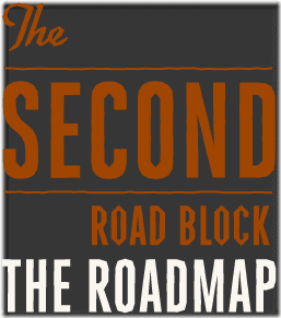 The Second Road Block